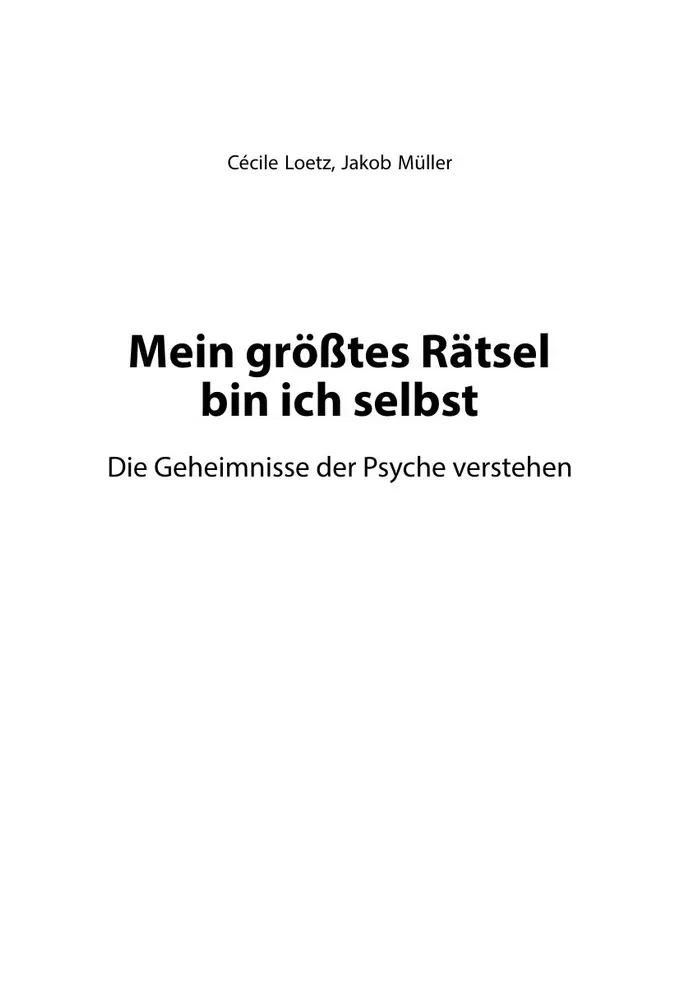 Der Psychotherapieraum. Selbstuntersuchung und Selbstheilung durch die Erfahrung von Therapie