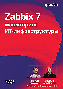 Zabbix 7: IT Infrastructure Monitoring