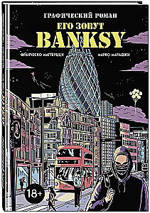 Tema nimi on Banksy. Graafiline romaan