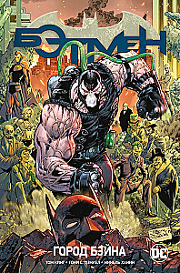 Das DC-Universum. Rebirth. Batman. Buch 9. Bane's Stadt