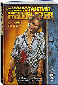 John Constantine. Hellblazer. Ohtlikud harjumused