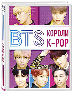 BTS. Kings of K-POP