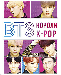 BTS. Kings of K-POP