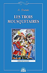 Die drei Musketiere (Les Trois Mousquetaires)