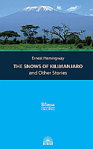 Śniegi Kilimandżaro i inne opowiadania (The Snows of Kilimanjaro and Other Stories)