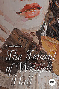 The Tenant of Wildfell Hall