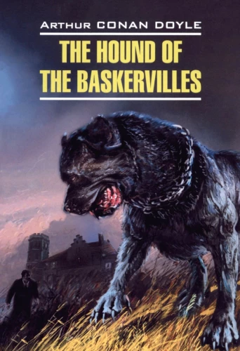 Baskervilų šuo. Anglų detektyvinė istorija. Knyga anglų kalba skaityti