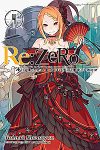 Re:Zero. Życie od zera w alternatywnym świecie. Tom 4