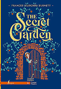 The Secret Garden. B1