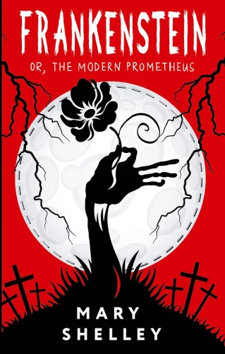 Frankenstein; oder der moderne Prometheus