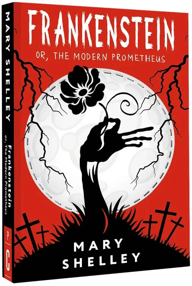 Frankenstein; oder der moderne Prometheus