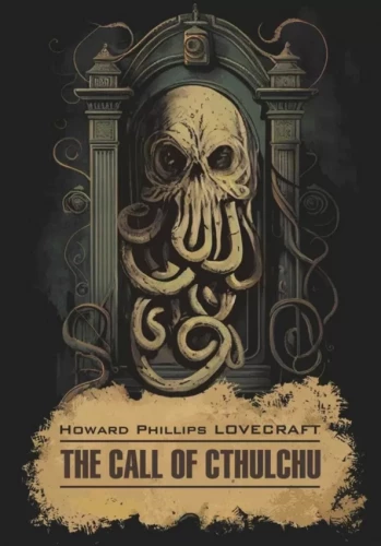 The call of cthulchu = Ktulhu šauksmas