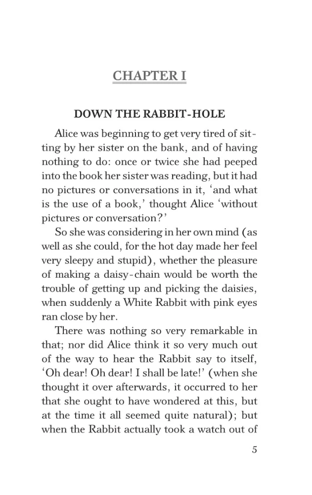 Alice's Adventures in Wonderland. Through the Looking-Glass, and What Alice Found There