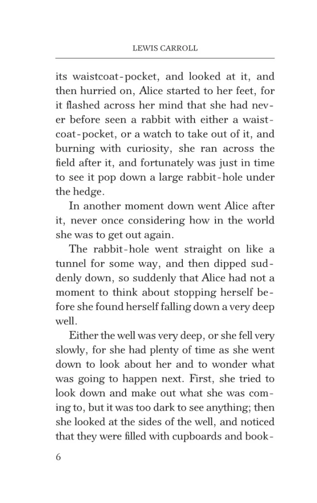 Alice's Adventures in Wonderland. Through the Looking-Glass, and What Alice Found There